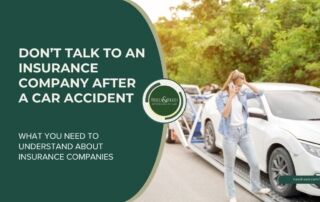 Don’t Talk to an Insurance Company After a Car Accident